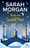 Sarah Morgan - Coup de foudre à Manhattan Tome 2 : Rendez-vous à Central Park.