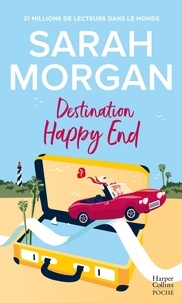 Scribd livre de téléchargement Destination Happy End en francais par Sarah Morgan, Catherine Berthet