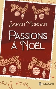 Amazon télécharger des livres sur ordinateur Passions à Noël - Retrouvailles aux urgences - Une famille rêvée pour un médecin  (Litterature Francaise) 9782280513494