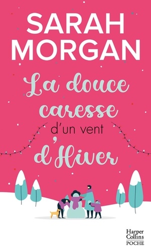 Snow Crystal Tome 3 La douce caresse d'un vent d'hiver