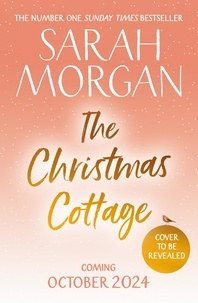 Sarah Morgan - The Christmas Cottage.