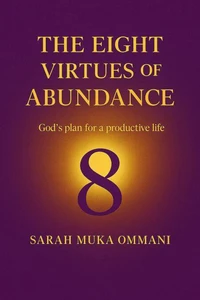 The Eight Virtues of Abundance
