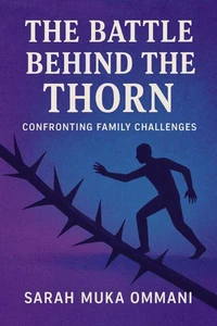 The Battle Behind The Thorn
