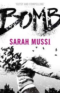 Sarah Mussi - Bomb.
