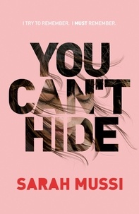 Sarah Mussi - You Can't Hide.