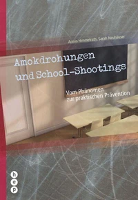 Amokdrohungen und School-Shootings (E-Book)