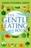 The Gentle Eating Book. The Easier, Calmer Approach to Feeding Your Child and Solving Common Eating Problems