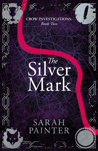  Sarah Painter - The Silver Mark - Crow Investigations, #2.