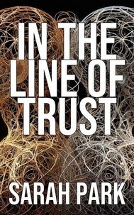 Amazon télécharger des livres sur ipad In the Line of Trust iBook ePub 9798227563224 (Litterature Francaise)