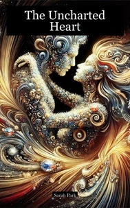 The Uncharted Heart