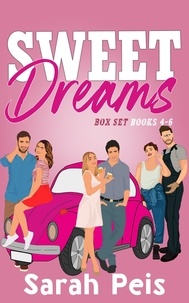  Sarah Peis - Sweet Dreams Box Set Part Two - Sweet Dreams.