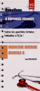 Sarah Perez-Roustit - Médecine interne - Module 8.