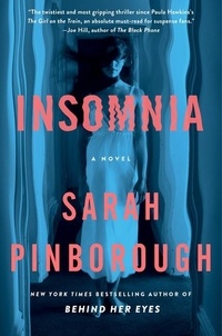 Sarah Pinborough - Insomnia - A Novel.