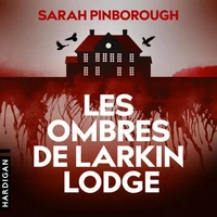 Les Ombres de Larkin Lodge