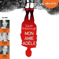 Sarah Pinborough - Mon amie Adèle.