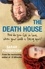 The Death House. A dark and bittersweet tale that will break your heart and make you smile in equal measure