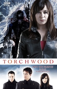 Sarah Pinborough - Torchwood: Into The Silence.