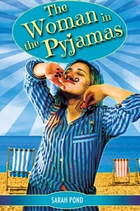  Sarah Pond - The Woman in the Pyjamas.