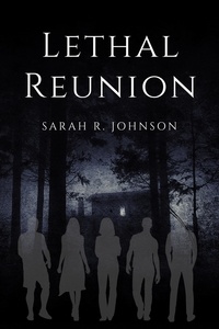  Sarah R. Johnson - Lethal Reunion.