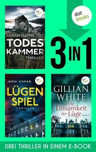 Todeskammer, Lügenspiel &amp; Die Einsamkeit der Lüge
