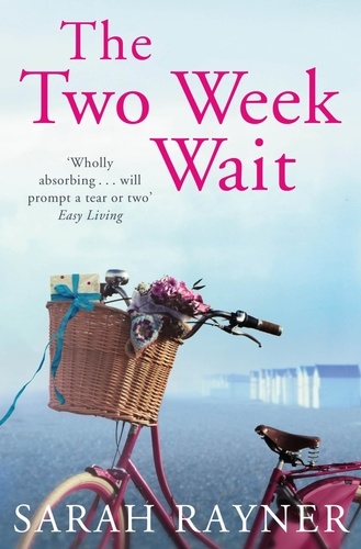 Sarah Rayner - The Two Week Wait.