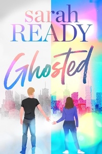  Sarah Ready - Ghosted - Ghosted, #1.