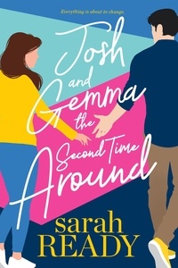 Sarah Ready - Josh and Gemma the Second Time Around - Josh and Gemma, #2.
