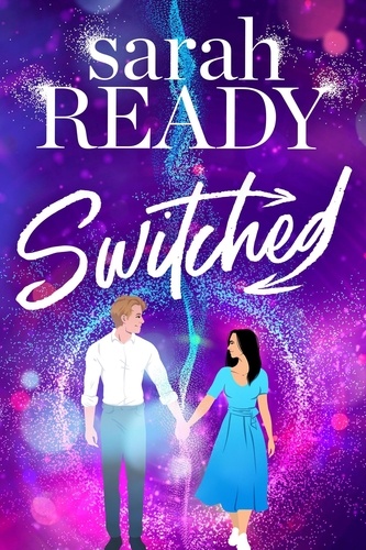  Sarah Ready - Switched - Ghosted, #2.