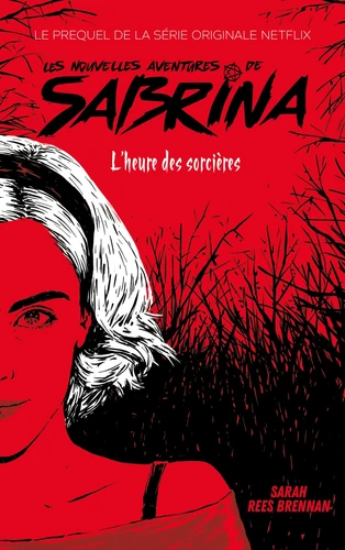 Couverture de Les nouvelles aventures de Sabrina n° Tome 1 L'heure des sorcières