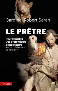Le Prêtre. Pour l'éternité