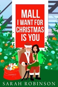  Sarah Robinson - Mall I Want for Christmas is You - At the Mall, #1.