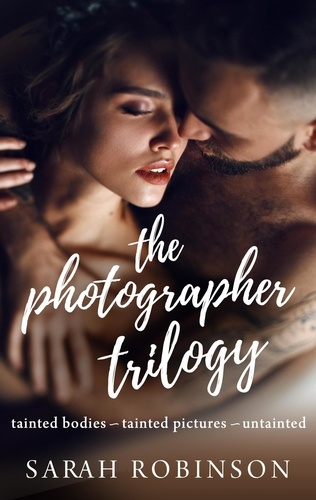  Sarah Robinson - The Photographer Trilogy Boxed Set - The Photographer Trilogy, #4.
