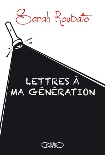 Lettres à ma génération. LETTRES A MA GENERATION [NUM]