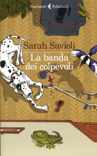 Sarah Savioli - La banda dei colpevoli.