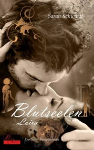 Blutseelen Teil 3: Laira