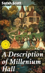 A Description of Millenium Hall