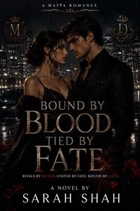 Bound  by  blood tied by Fate