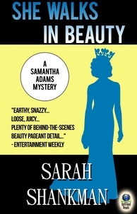  Sarah Shankman - She Walks in Beauty - A Samantha Adams Mystery, #4.