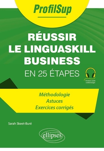 Réussir le Linguaskill Business en 25 étapes