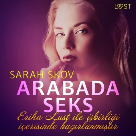 Sarah Skov et  LUST - Arabada Seks - Erotik öykü.