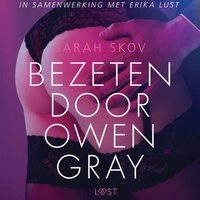 Sarah Skov et - Lust - Bezeten door Owen Gray.