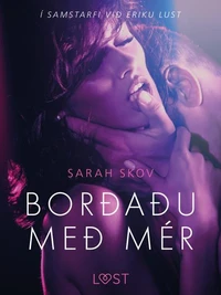 Borðaðu með mér - Erótísk smásaga