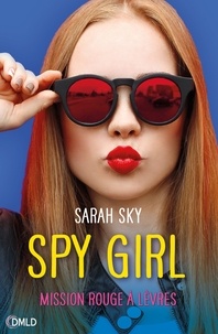 Sarah Sky - Spy girl.