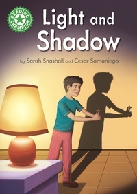 Sarah Snashall et Cesar Samaniego - Light and Shadow - Independent Reading Green 5 Non-fiction.