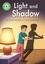 Light and Shadow. Independent Reading Green 5 Non-fiction