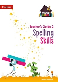 Sarah Snashall - Spelling Skills Teacher’s Guide 2.