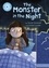 The Monster in the Night. Independent Reading Blue 4