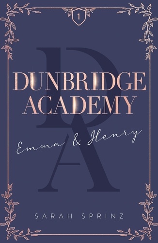 Dunbridge Academy Tome 1 Emma & Henry