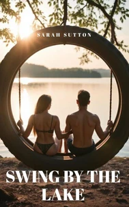 Swing By The Lake