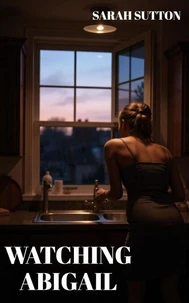 Watching Abigail